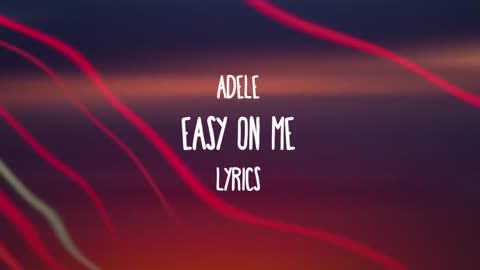 Adele-Easy On Me