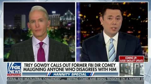 Gowdy blasts 'Saint James Comey' who can do nothing wrong