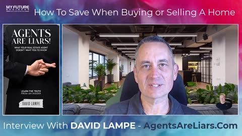 Interview with DAVID LAMPE - How To Save Money When Buying a Home