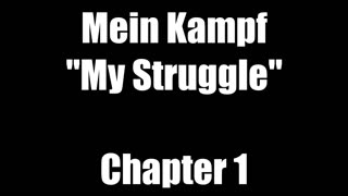 Adolf Hitler’s Mein Kampf (Chapter 1)