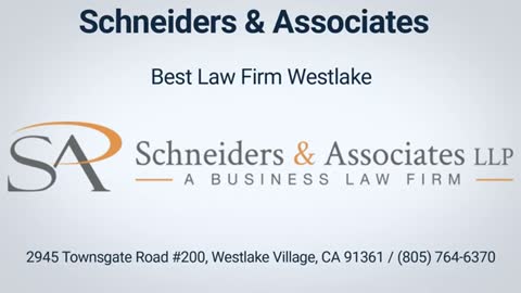 Schneiders & Associates - Best Law Firm in Westlake Village CA