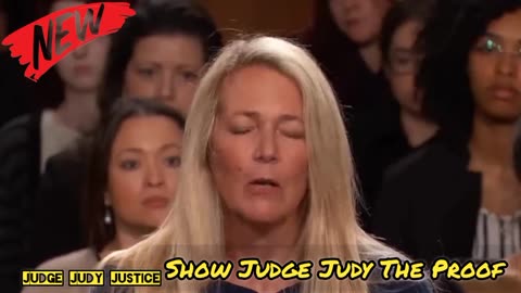 Show Judge Judy The Proof| Judge Judy Justice