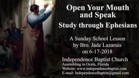 Open Your Mouth and Speak - Study through Ephesians