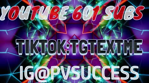 IG:PVSUCCESS TIK TOK:TGTEXTME