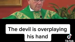 The devil is overplaying his hand...