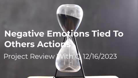 Negative Emotions Tied To Others Actions 12/16/2023