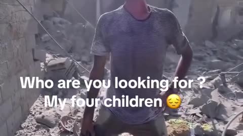 Palestine searching his Four Children under damage material