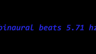 binaural beats 5.71 hz