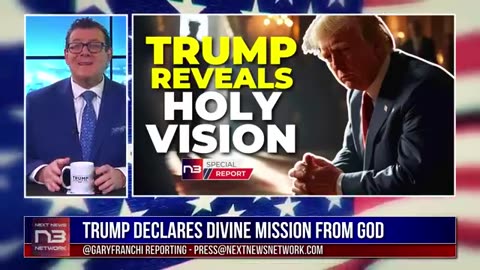 Trump Stuns World with Prophetic Video Revealing He's Been Chosen By God