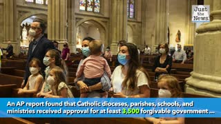 Catholic Church received at least $1.4 billion in coronavirus aid
