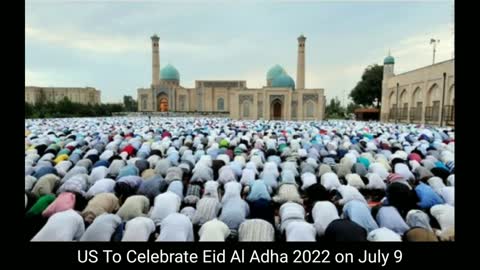 1:22 / 2:01 Eid Al Adha 2022 USA | When is eid al adha 2022 usa