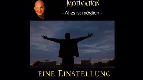 Motivation - Alles ist möglich