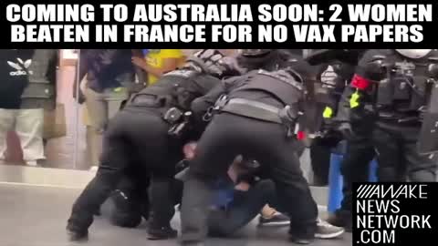 COMING TO AUSTRALIA SOON: 2 WOMEN BEATEN IN FRANCE FOR NO VAX PAPERS