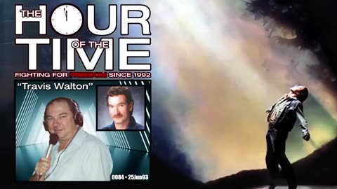 THE HOUR OF THE TIME #0084 TRAVIS WALTON