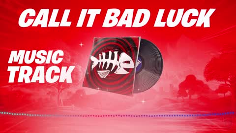Call It Bad Luck - Fortnite Lobby Music Pack Season 4 - Chapter 3