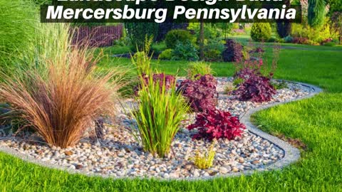 Landscape Design Build Mercersburg Pennsylvania GroshsLawnService.com
