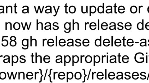 Github UPDATE OVERWRITE existing asset of a release