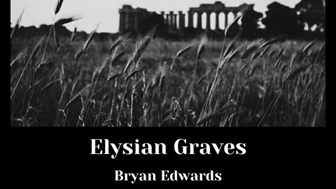 Elysian Graves / Bryan Edwards