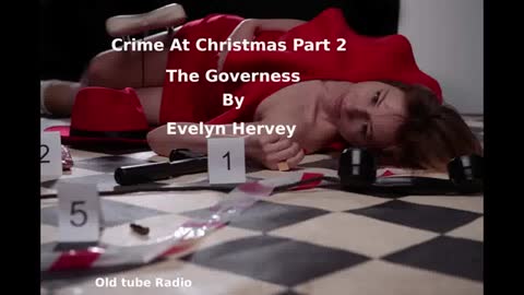 Crime At Christmas Part 2 The Governess by Evelyn Hervey