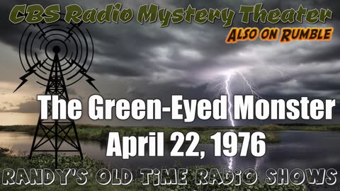 76-04-22 CBS Radio Mystery Theater The Green-Eyed Monster