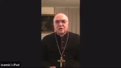 Archbishop Vigano: This is a Global Coup D'etat. If You Do Nothing You Will Lose Everything