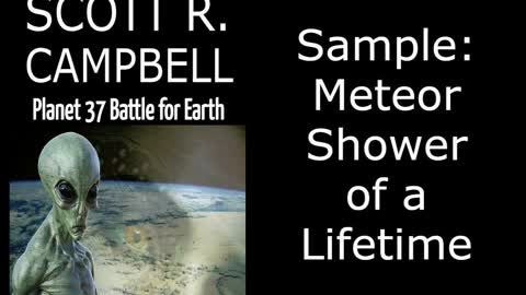 Meteor Shower of a Lifetime: Sample for Planet 37 Battle for Earth: A Novel
