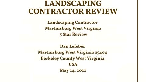 Landscaping Contractor 5 Star Video Review Martinsburg West Virginia