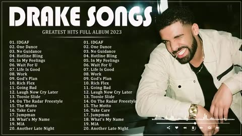 Drake_Greatest_Hits_2023_-_Best_Songs_Of_Drake_Playlist_2023_-_Best_Playlist_RAP_Hip_Hop_2023