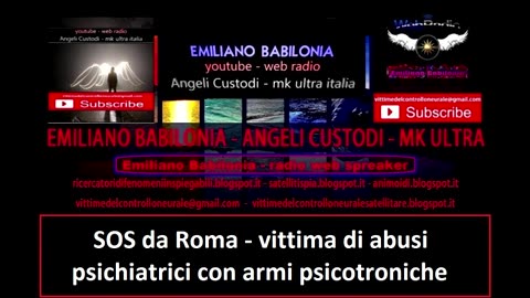 Ragazzo di Roma VITTIMA di abusi psichiatrici con ARMI PSICOTRONICHE satellitari - INTERVISTA
