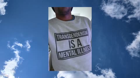 My experience walking around Edinburgh in a "Transgenderism Is A Mental Illness" top
