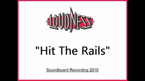 Loudness - Hit The Rails (Live in Seoul, South Korea 2010) Soundboard
