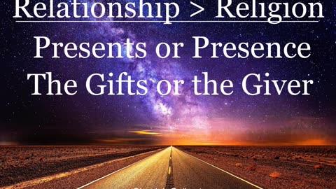 Presents or Presence: The Gifts or the Giver