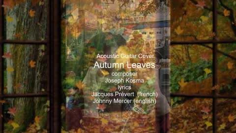 Guitar Learning Journey: Joseph Kosma's "The Falling Leaves" with vocals (cover)