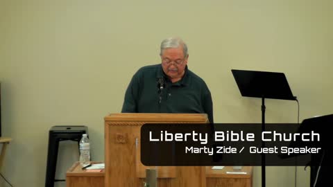 Liberty Bible Church / Why the Bible Prophesy is Essential / Marty Zide