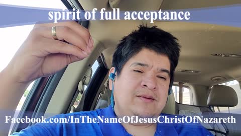 spirit of full acceptance