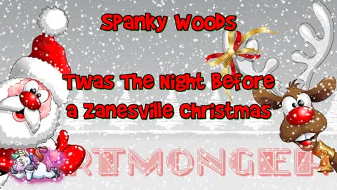 Spanky Woods - Twas The Night Before A Zanesville Christmas