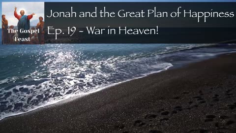 Ep. 19 - War in Heaven!