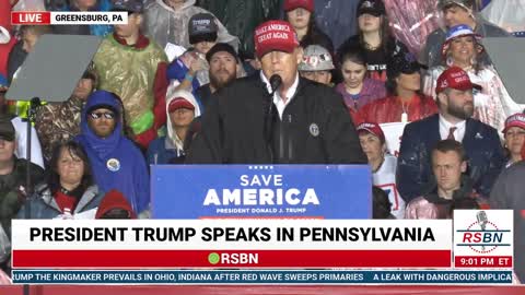 President Donald Trump Full Speech at Save America Rally in Greensburg, PA 5/7/22