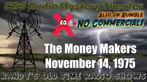 75-11-14 CBS Radio Mystery Theater The Money Makers