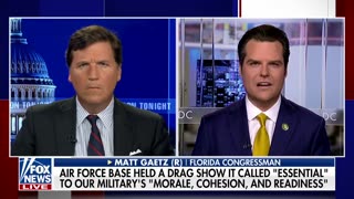 Rep. Matt Gaetz tells Tucker about drag queen story hours on military bases