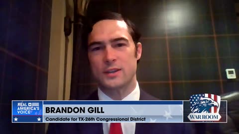 TX-26 Candidate Brandon Gill: "I Plan On Being A Member Of The Freedom Caucus Day One"