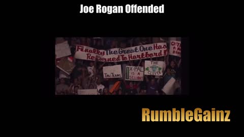 Rogan Offended
