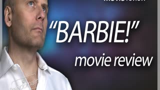 Movie Review Barbie (Take 1 - Better!)