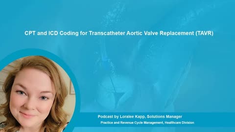 Medical Coding for Transcatheter Aortic Valve Replacement