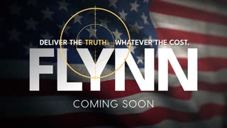 General Flynn Movie - Deliver The Truth. Whatever The Cost.