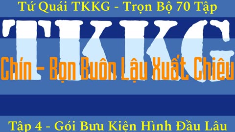 Tứ Quái TKKG ♦ Trọn Bộ 70 Tập ♦ Tập 4 - Gói Bưu Kiện Hình Đầu Lâu ♦ Sách Nói ♦ Minh Nguyệt Đọc