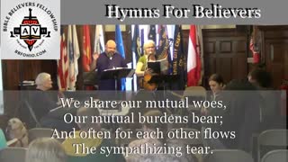 "Blessed Be The Tie That Binds" (Hymns For Believers) 2016