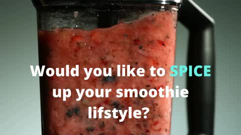 Spice Up Your Healthy Smoothies