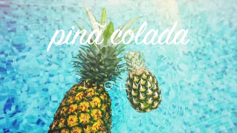 LiQWYD - Piña colada