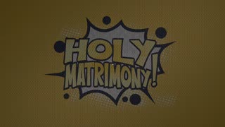 HOLY MATRIMONY! Teaser 2